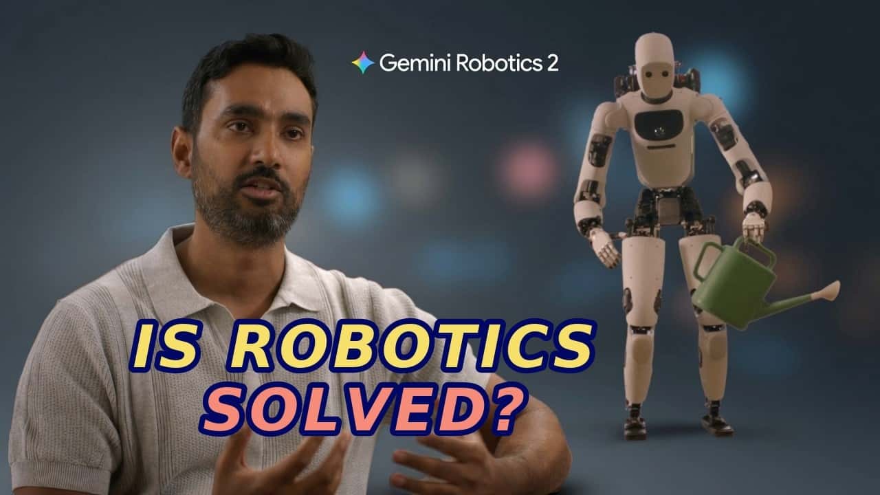 Google DeepMind's Kanishka Rao on the Road to Physical AGI